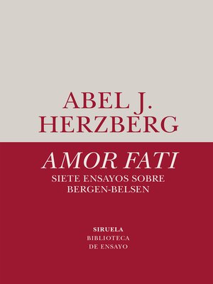 cover image of Amor fati. Siete ensayos sobre Bergen-Belsen
